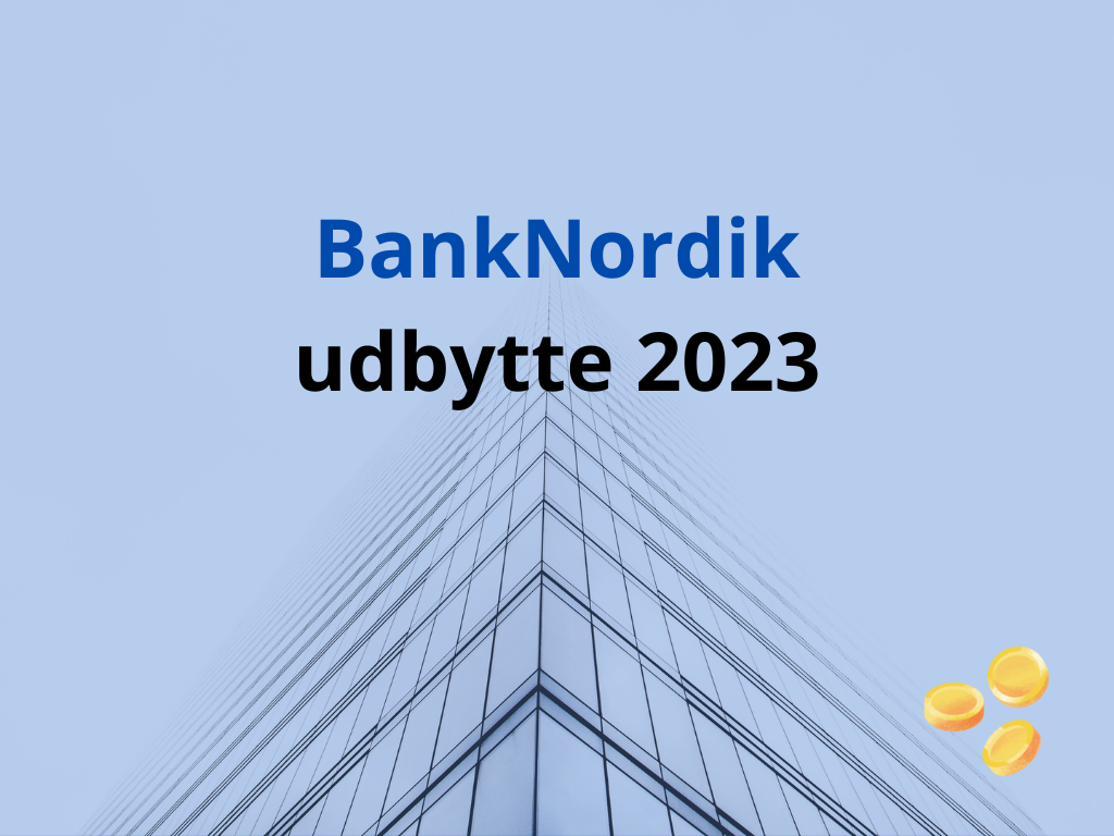 syg Soak at se BankNordik udbytte 2023: Alt du skal vide - Unge Investorer